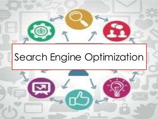 Search Engine Optimization

 