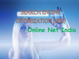 Online Net India
 