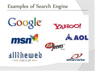 Examples of Search Engine
 