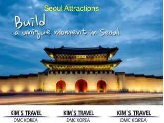 Seoul Attractions
 