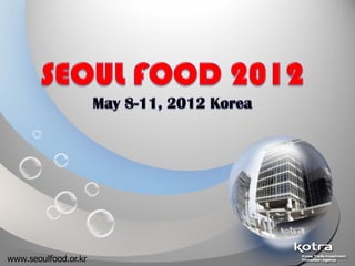 www.seoulfood.or.kr
 
