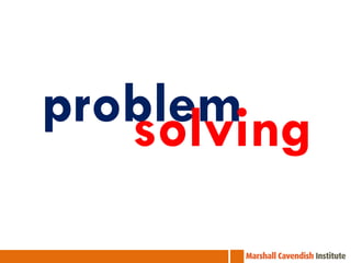problem
   solving
 