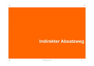 Indirekter Absatzweg



 oberhauser.com   46
 