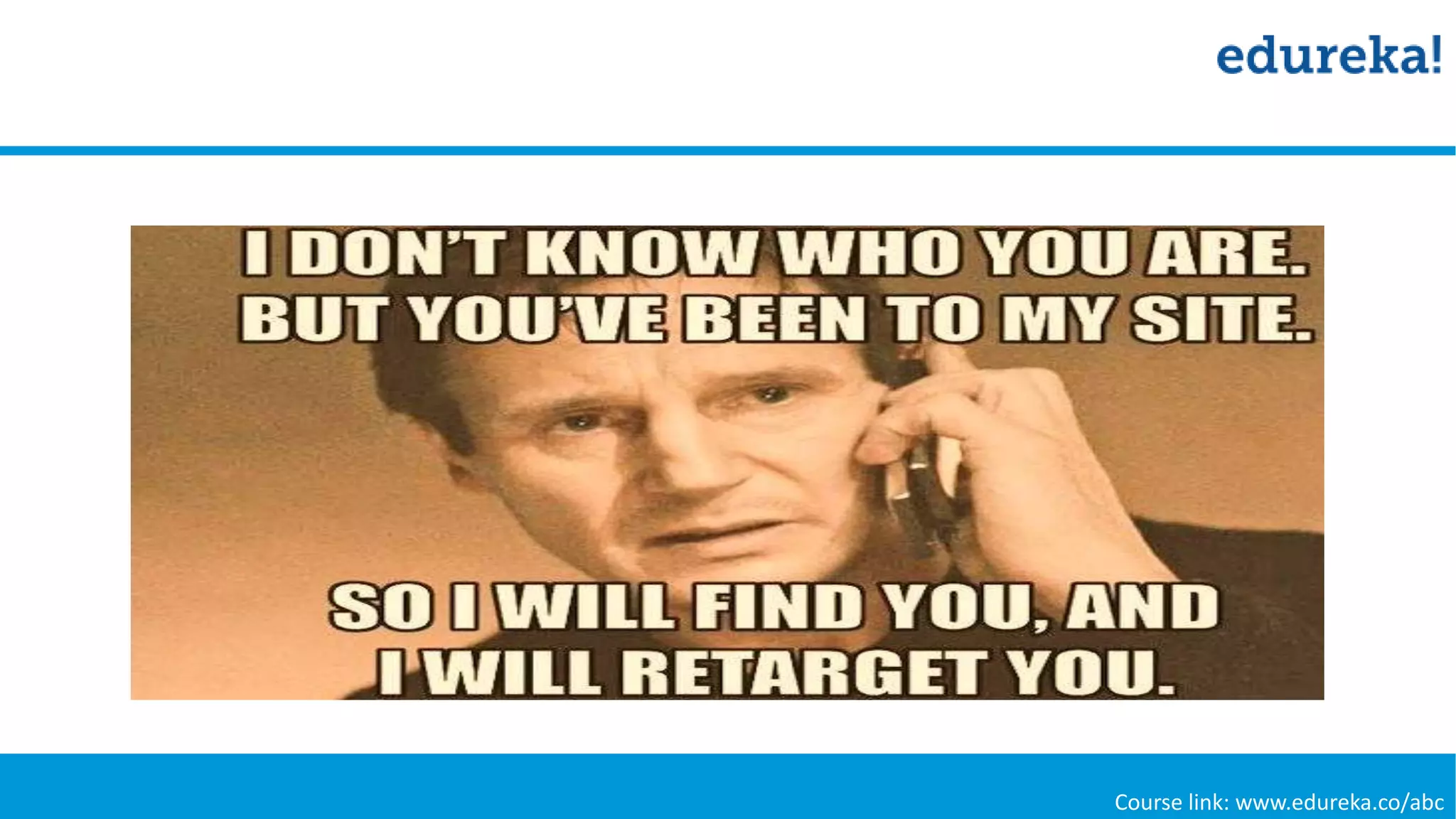 Course link: www.edureka.co/abc
 