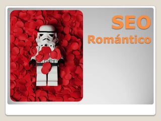 SEORomántico