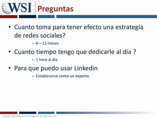 Como crear una estrategia ?Fase de descubrimientoDetermine sus objetivosDefina como los medios sociales contribuirán a sus objetivos de negocioEstablezca las métricas correctasInvestiga los hábitos sociales de sus audienciasFase pilotoEmpieza con un blog y un perfil social (ej, FB)Empieza publicando & sindicando contenidosEjemplo de objetivos:Mejorar marca en canales sociales