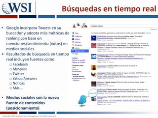  3ra. Generación – Web 2.0 & búsquedas a través de contenido de usuarios (blog, foro, social media)Social Media & SEO convergen Social Media crea vínculos y contenidos