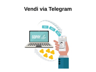 Vendi via Telegram
 