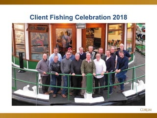 8
Client Fishing Celebration 2018
 