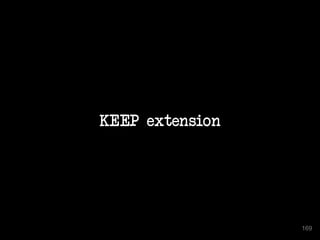 169
KEEP extension
169
 