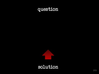 question
solution 213
 