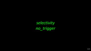 329
selectivity
no_trigger
 
