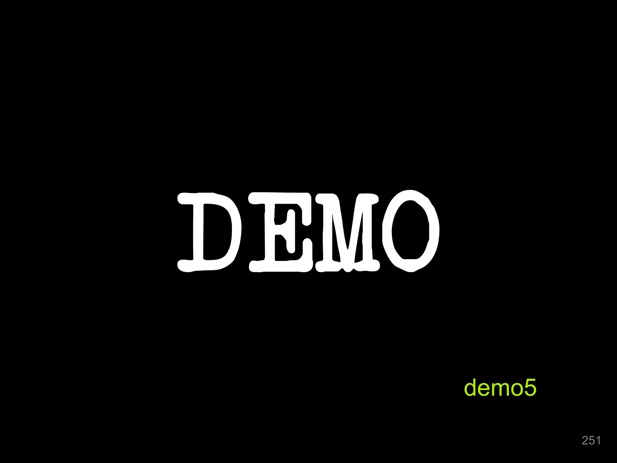 DEMO 
251 
demo5 
 