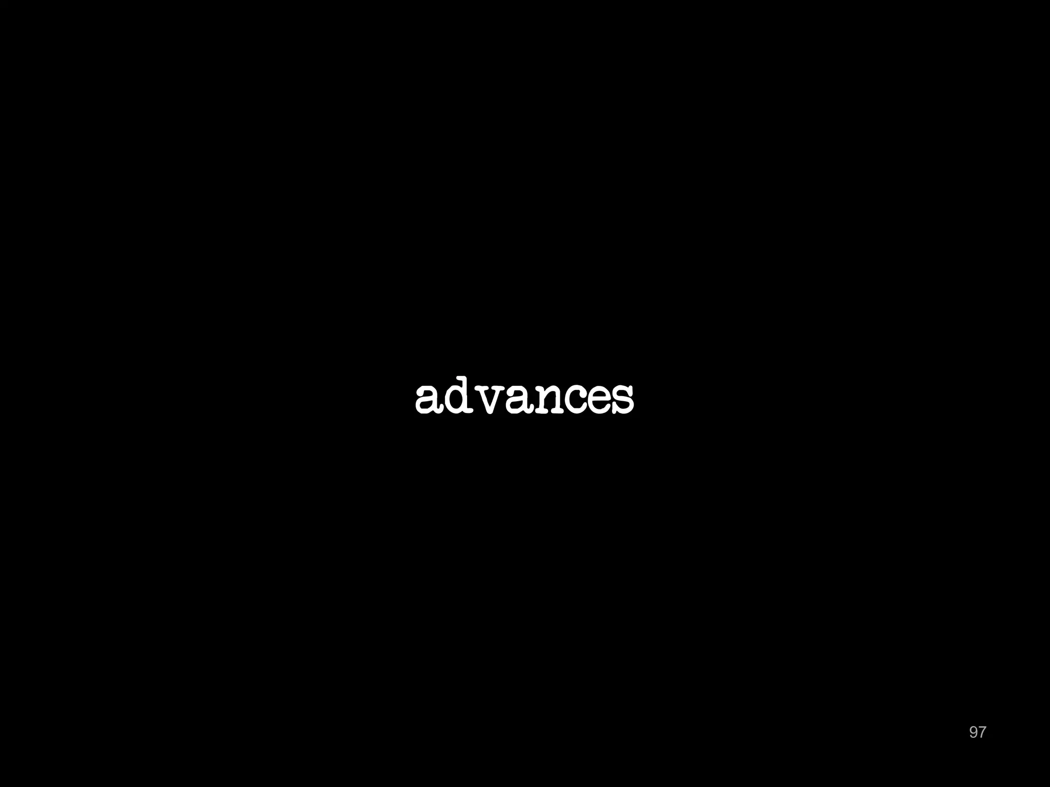 advances 
97 
 