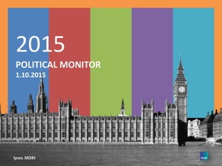 2015
POLITICAL MONITOR
1.10.2015
 