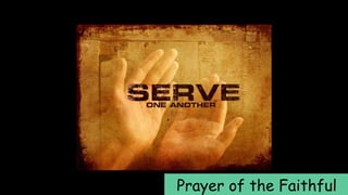 Prayer of the Faithful
 