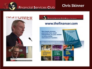 www.thefinanser.com Chris Skinner 