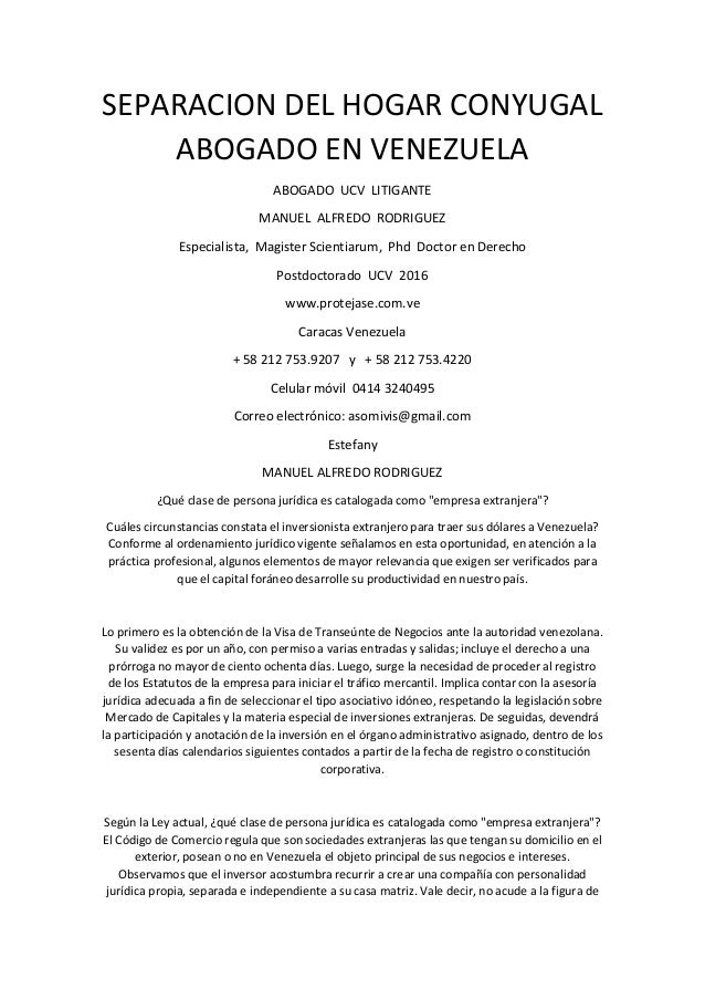 SEPARACION DEL HOGAR CONYUGAL
ABOGADO EN VENEZUELA
ABOGADO UCV LITIGANTE
MANUEL ALFREDO RODRIGUEZ
Especialista, Magister S...