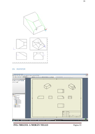 ING: MIGUEL A MORÁN TELLO Página 33
33
EN INVENTOR
 