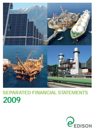 SEPARATED FINANCIAL STATEMENTS
2009
 