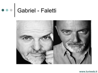 Gabriel - Faletti
www.luviweb.it
 