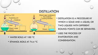 Boiling Point Separation Methods of Separating Mixtures, Lesson 1.pptx