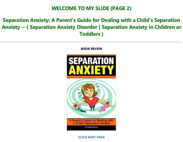 Pdf D O W N L O A D Separation Anxiety A Parent S Guide For Dealin