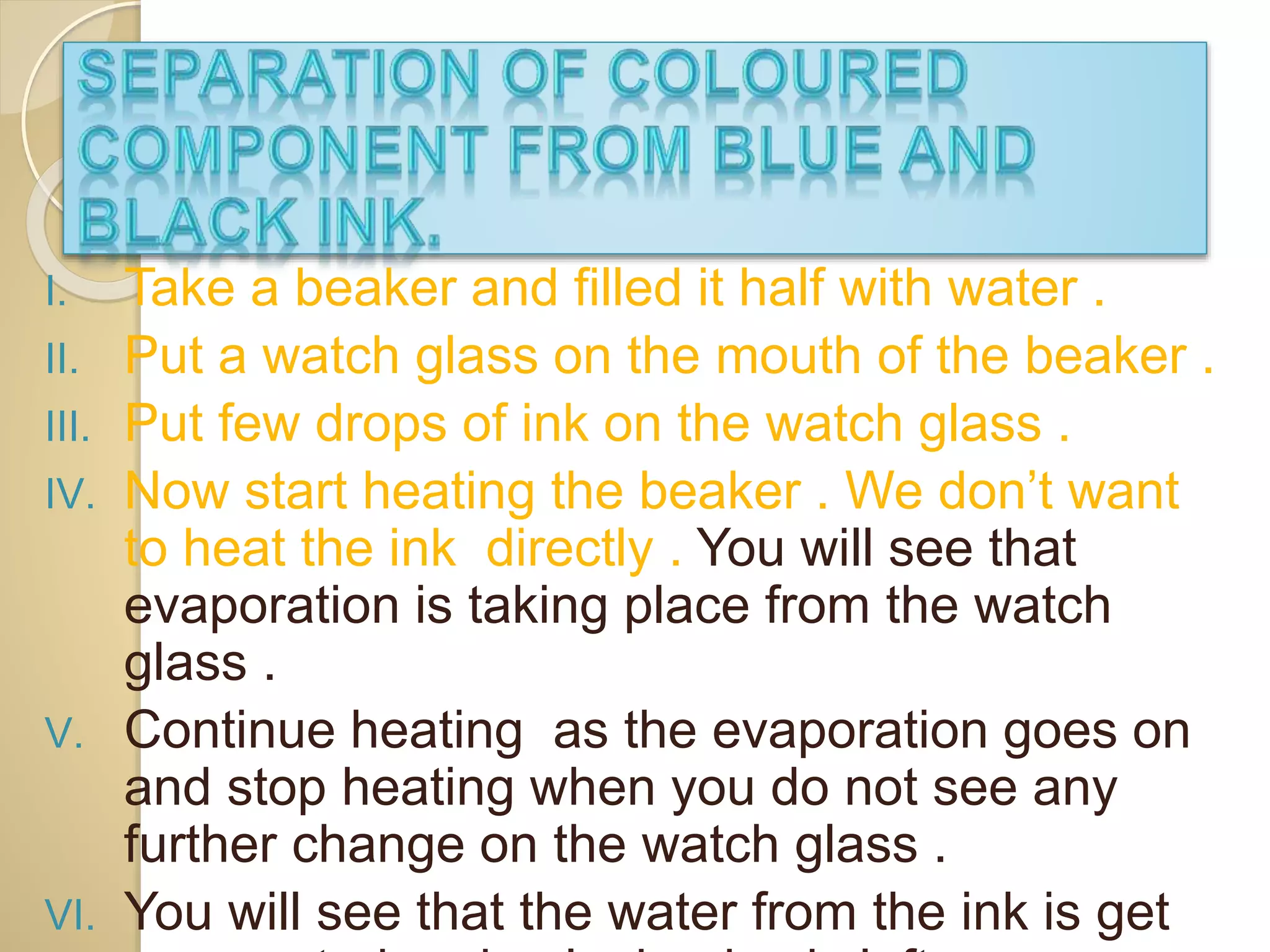 Separation of components of mixtures | PPTX