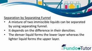 Separation of substances   class 9 - khushali thacker
