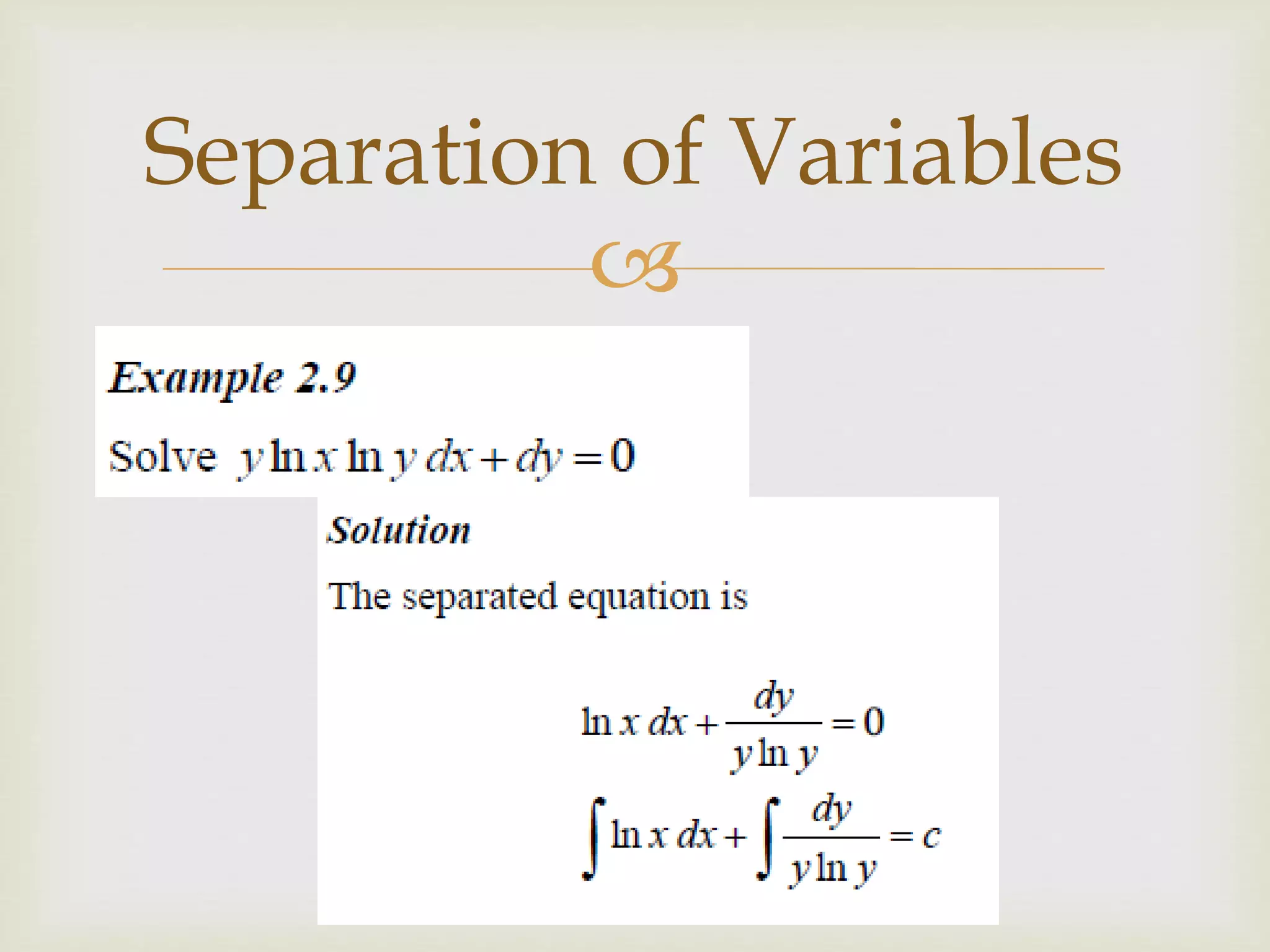 
Separation of Variables