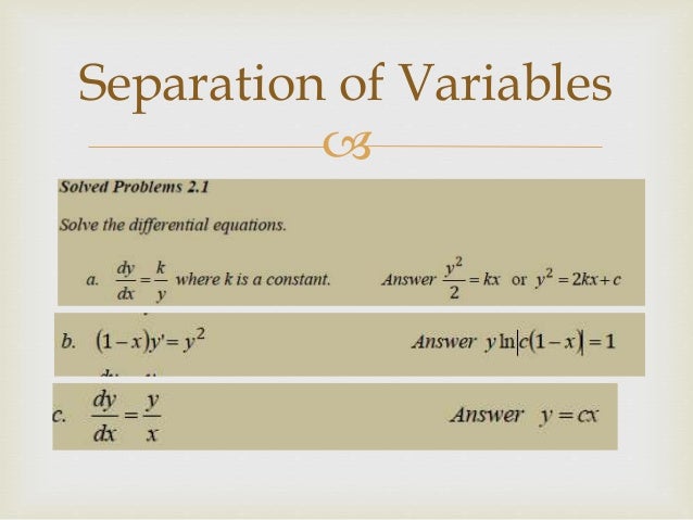 Separation of variables