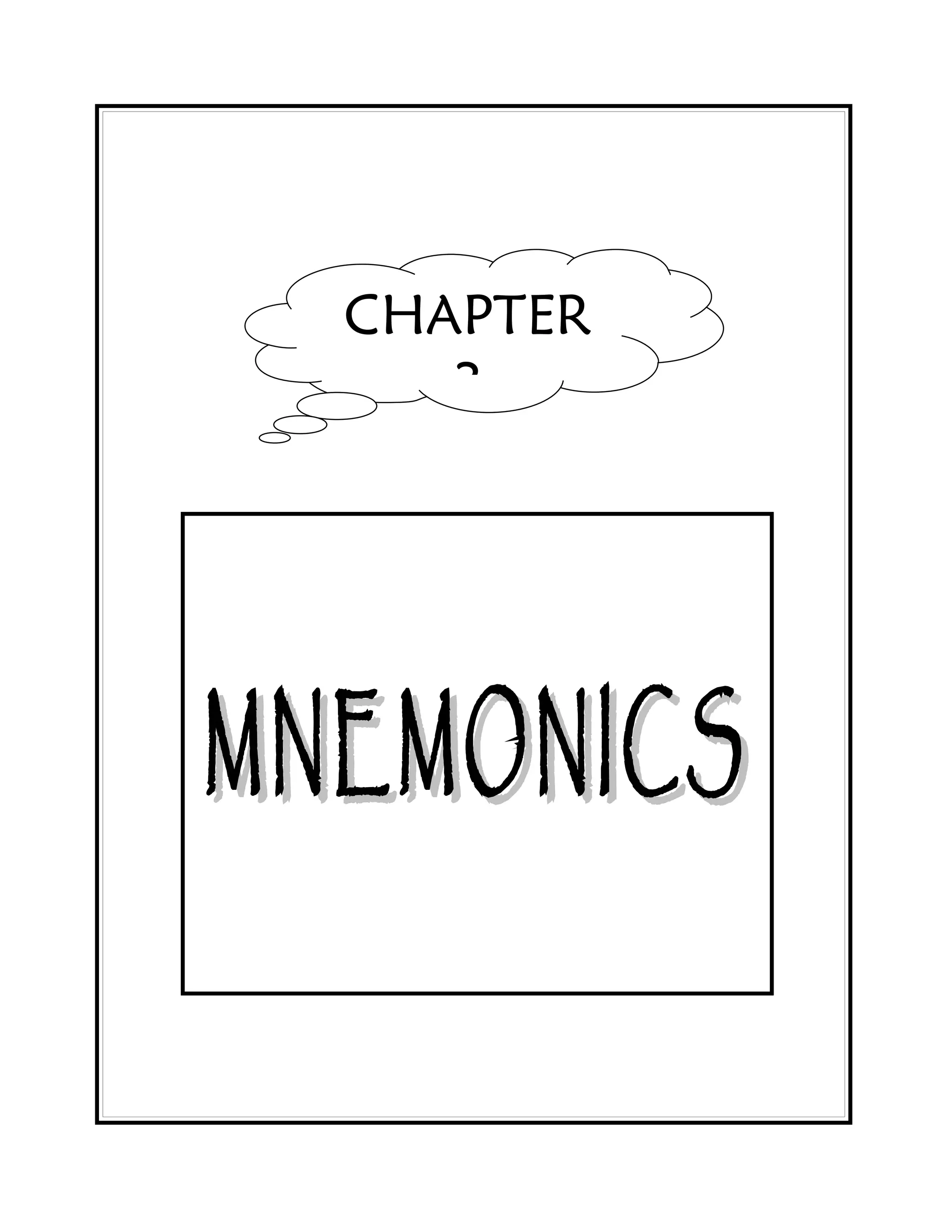 CHAPTER
     3




MNEMONIC S
 