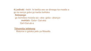 Sepedi Leleme La Gae Northern Sesotho Sesotho Sa Leboa PPTX sepedi-leleme-la-gae-northern-sesotho-sesotho-sa-leboa-pptx