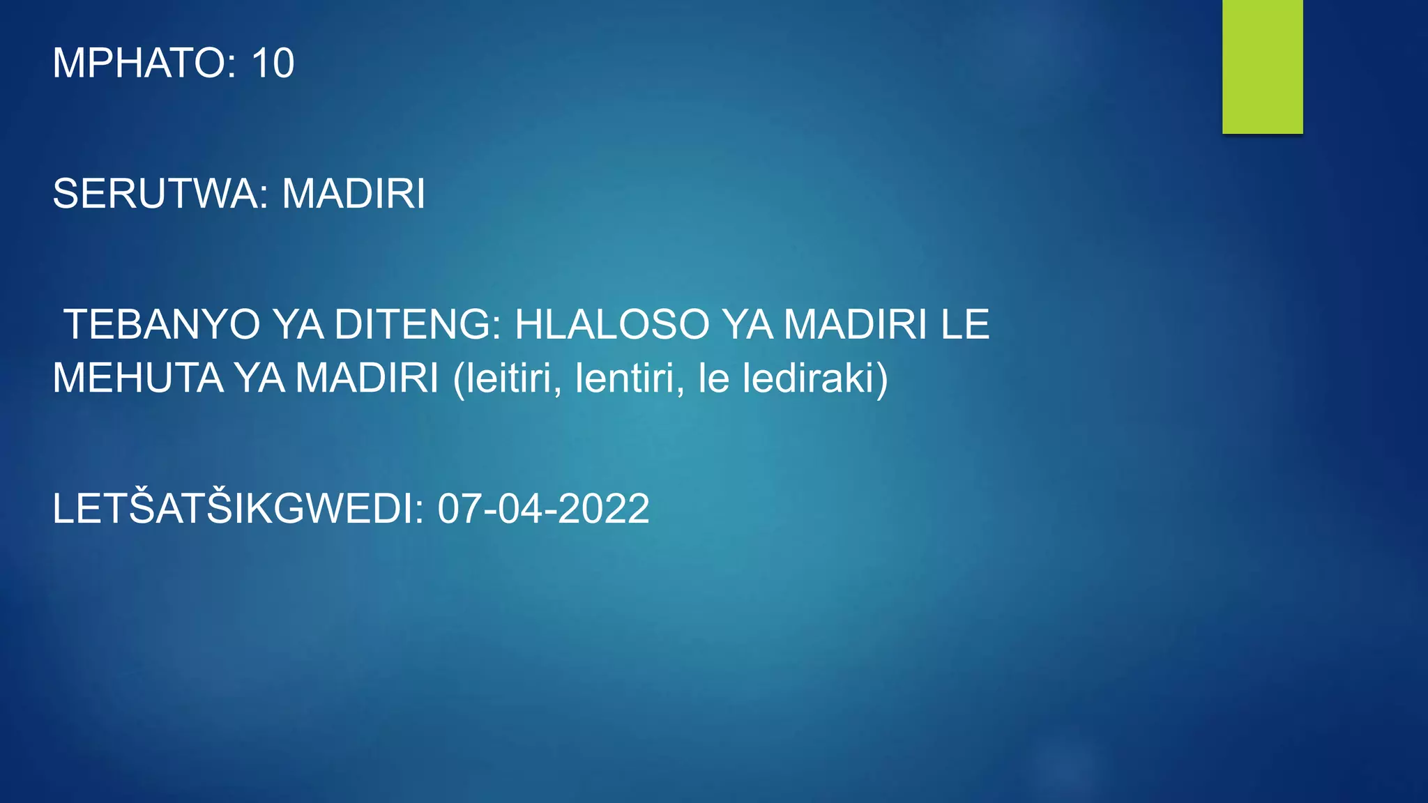 SEPEDI PRESENTATION MADIRI pptx sepedi-presentation-madiri-pptx