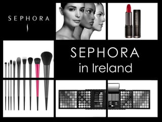 Sephora in Ireland