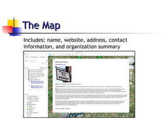 The Map Includes: name, website, address, contact information, and organization summary 