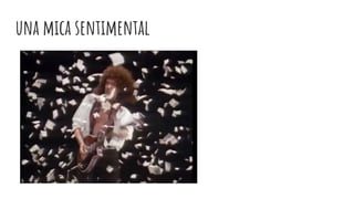 una mica sentimental
 