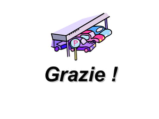 Grazie ! 