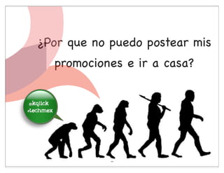 ¿Por que no puedo postear mis
         promociones e ir a casa?


im the
 best




                  38
 