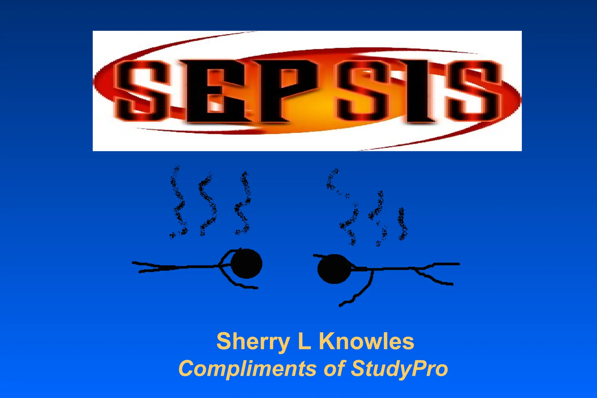 Sherry L Knowles
Compliments of StudyPro
 