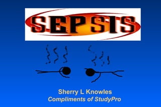 Sherry L Knowles Compliments of StudyPro                                                                                                                                    
