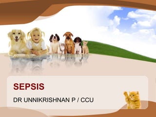 SEPSIS DR UNNIKRISHNAN P / CCU 