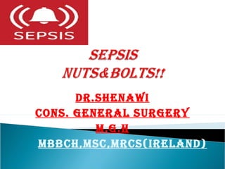 Dr.shenawi 
Cons. general surgery 
M.g.h 
MBBCh,MsC,MrCs(irelanD) 
 