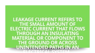 Leakage Current คือ | Schneider Electric Thailand | PPTX