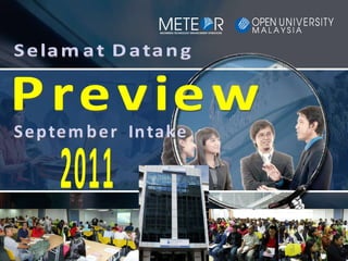 Preview September  Intake 2011 Selamat Datang 