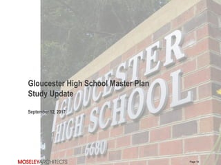 Gloucester High School Master Plan
Study Update
September 12, 2017
Page 19
 