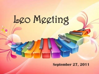 Leo Meeting September 27, 2011 