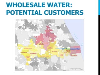 WHOLESALE WATER:
POTENTIAL CUSTOMERS
 