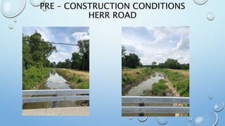 PRE – CONSTRUCTION CONDITIONS
HERR ROAD
 