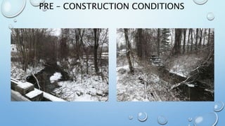 PRE – CONSTRUCTION CONDITIONS
 